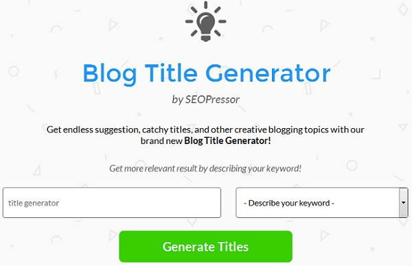 Blog Title Generator by SEOPressor